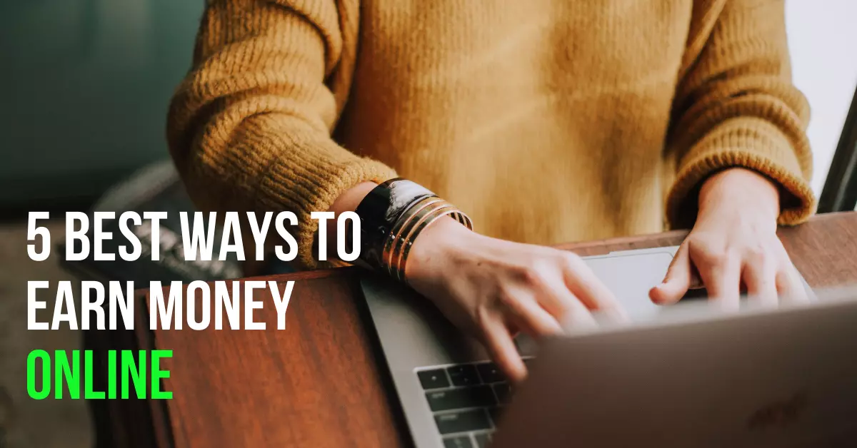 5 ways to earn money online